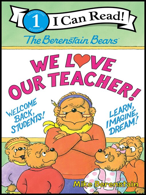 Title details for We Love Our Teacher! by Mike Berenstain - Available